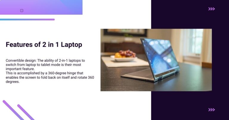 Features of 2 in 1 Laptops
