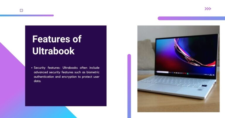 Features of Ultrabook