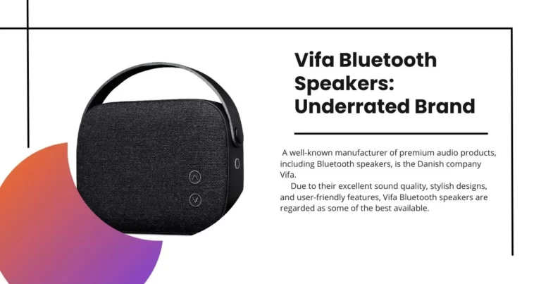 Vifa is indeed a brand that often flies under the radar in the Bluetooth speaker market. While not as widely recognized as some of the more popular brands, Vifa produces high-quality speakers that deserve attention and recognition.