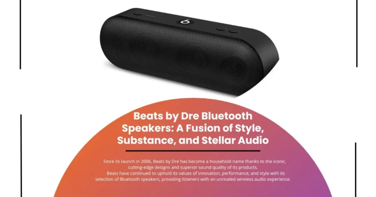 Beats by Dre, known for their iconic headphones, also offers a range of Bluetooth speakers that bring their signature sound quality and style to portable audio. With their sleek design, immersive sound, and convenient features, Beats Bluetooth speakers are designed to enhance your listening experience on the go.