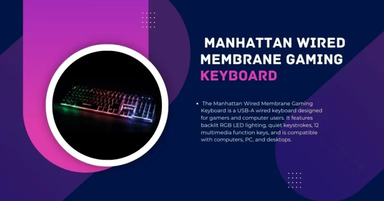 The Manhattan Wired Membrane Gaming Keyboard is a keyboard designed specifically for gaming enthusiasts. It incorporates features and functionalities that enhance the gaming experience. Here are some key points about the Manhattan Wired Membrane Gaming Keyboard: