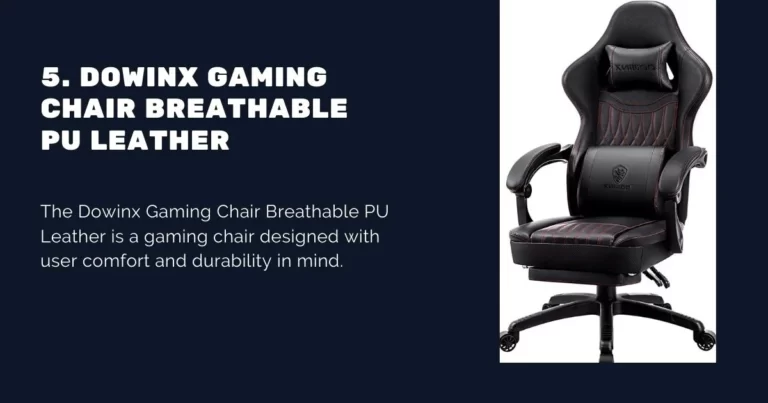 Dowinx Gaming Chair Breathable PU Leather