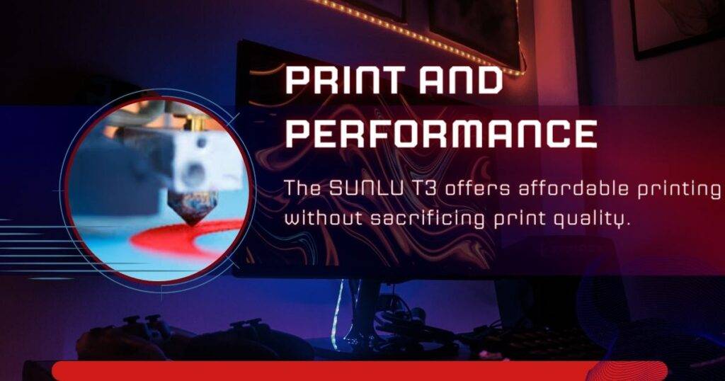The SUNLU T3 offers affordable printing without sacrificing print quality.