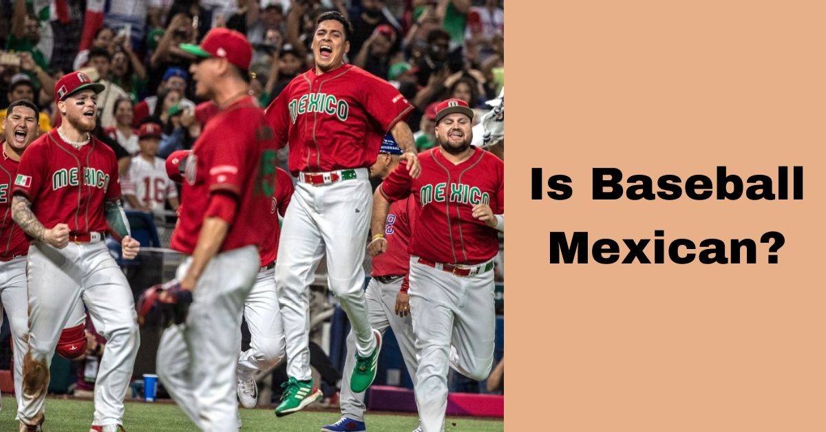 Is Baseball Mexican
