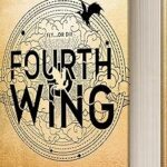 Fourth Wing (The Empyrean, 1) Hardcover – May 2, 2023