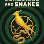 The Ballad of Songbirds and Snakes (A Hunger Games Novel) (The Hunger Games) Paperback – August 1, 2023