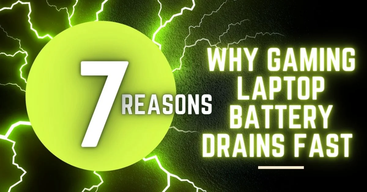 Why Gaming Laptop Battery Drains Fast