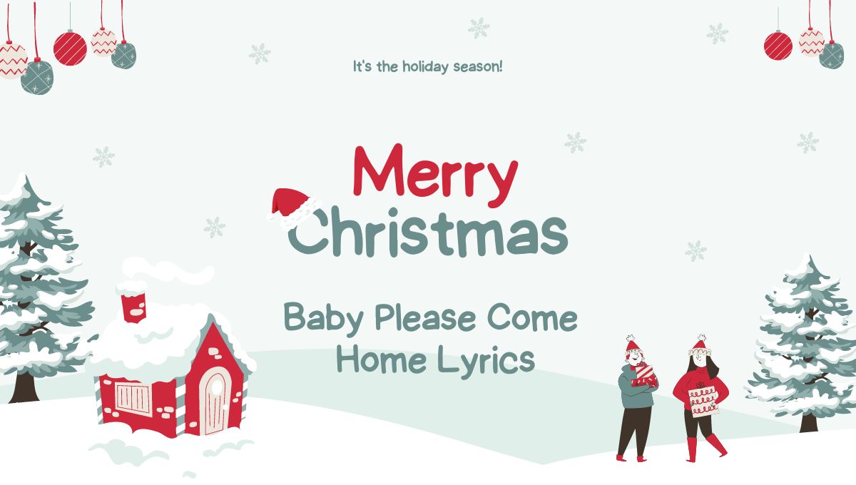Baby Please Come Home Lyrics