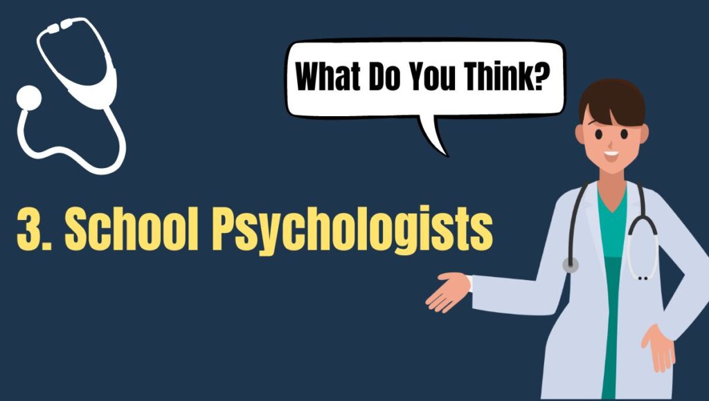 3. School Psychologists