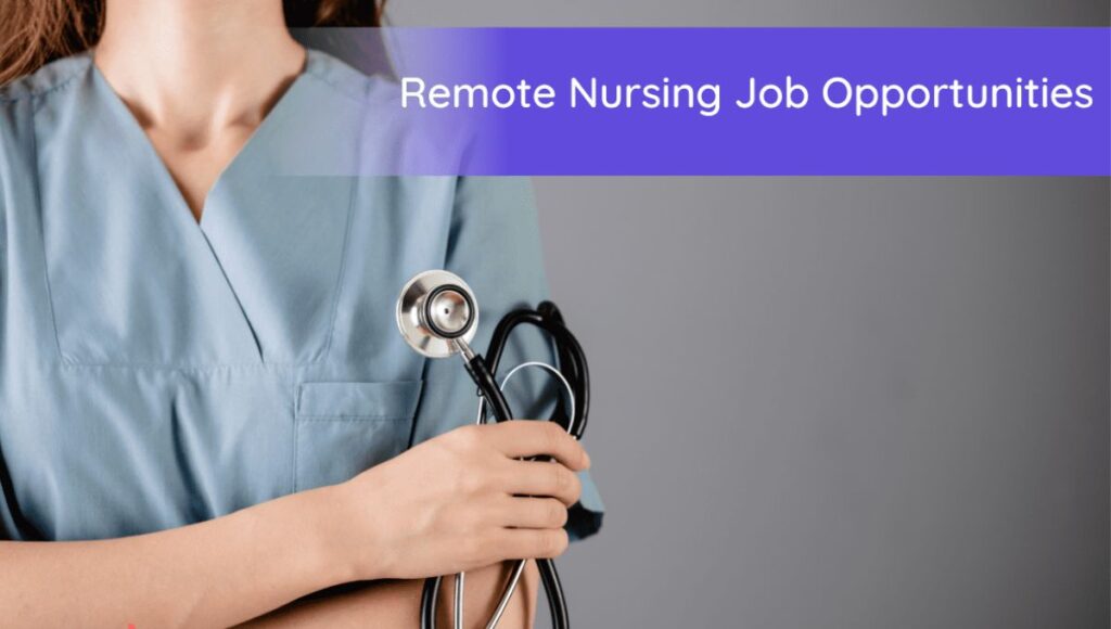 Remote Nursing Jobs